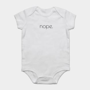 Nope Baby Bodysuit